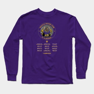 Minnesota Vikings Fans - Tragical History Tour Schedule Long Sleeve T-Shirt